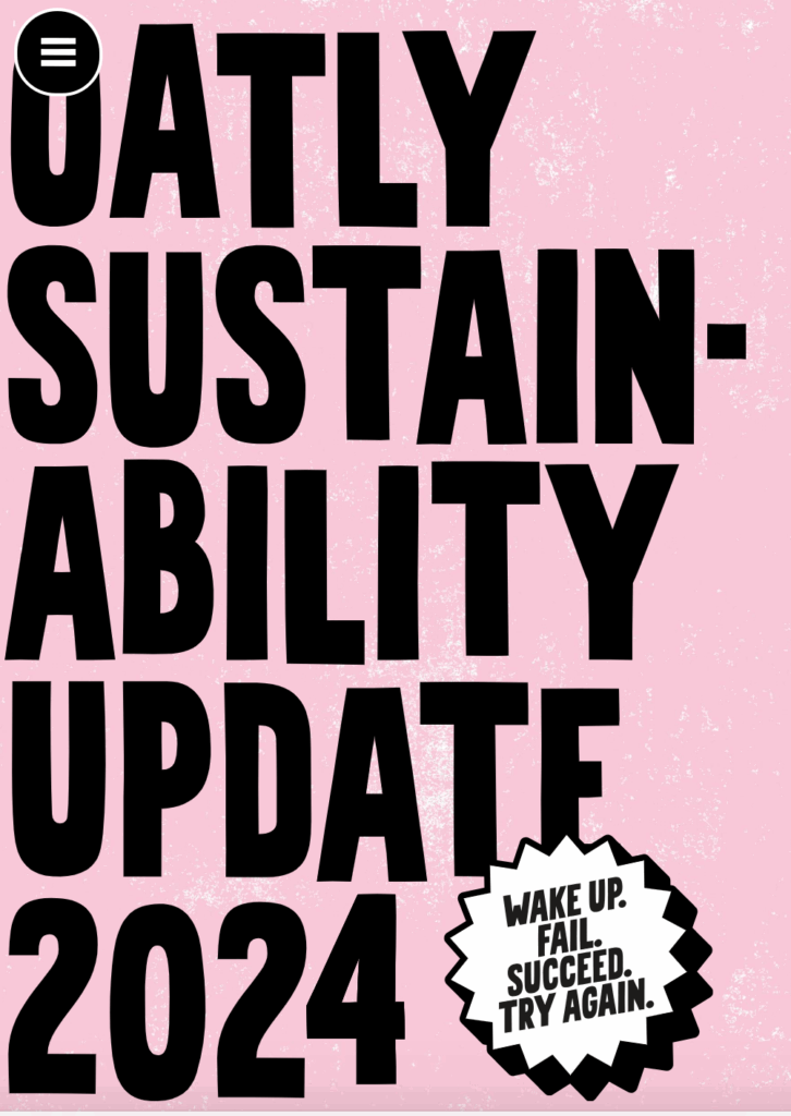 Oatly annual sustainability update cover. Oatly doesn't shy away from vulnerability in sustainability communications.